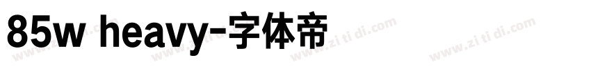 85w heavy字体转换